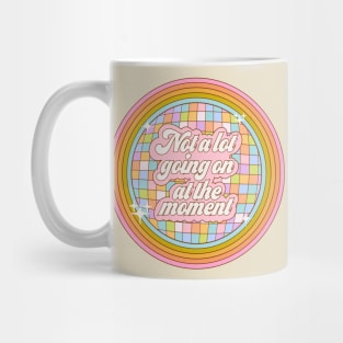 Not a lot going on at the moment - rainbow Mug